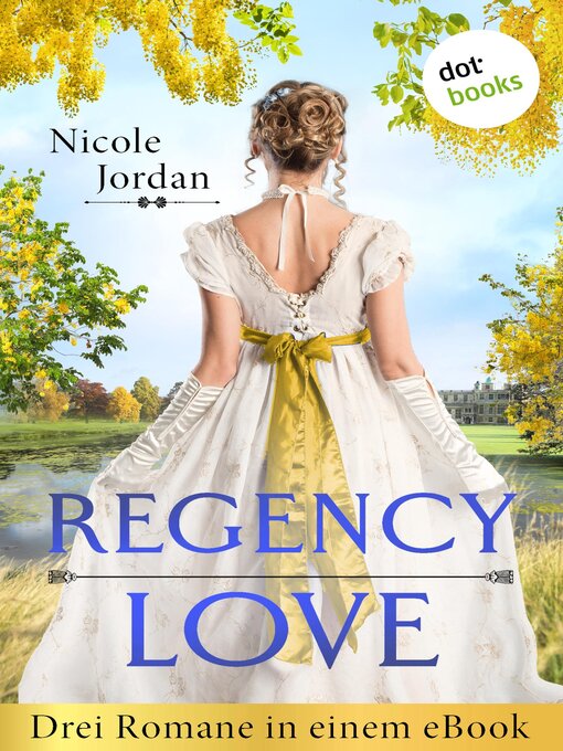 Titeldetails für Regency Love nach Nicole Jordan - Verfügbar